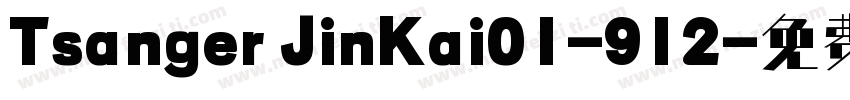 Tsanger JinKai01-912字体转换